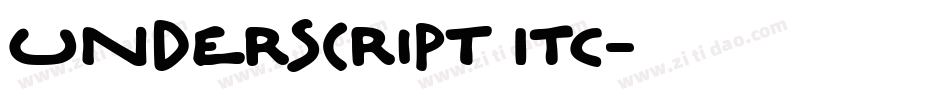 Underscript ITC字体转换